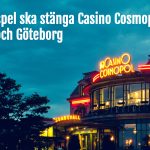 Casino Cosmopol stänger i Malmö och Göteborg