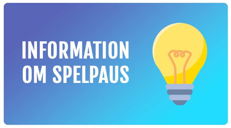 information om Spelpaus