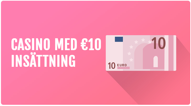 10 euro insättning