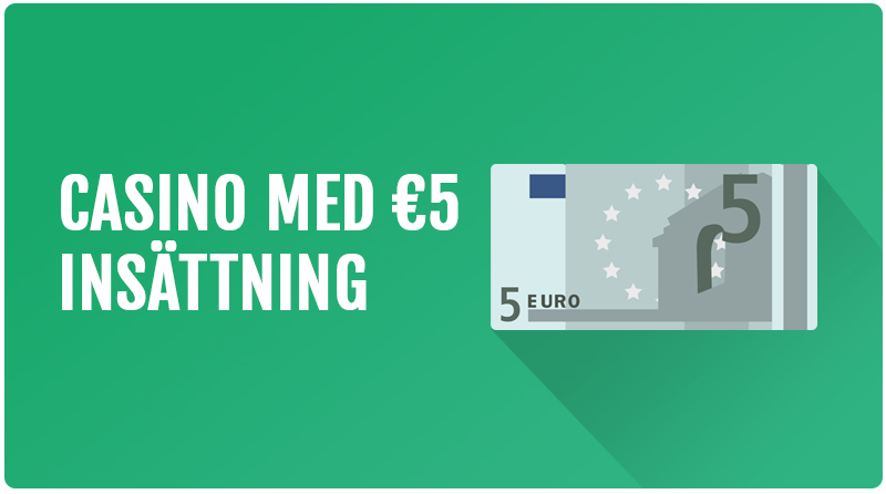 5 euro insättning