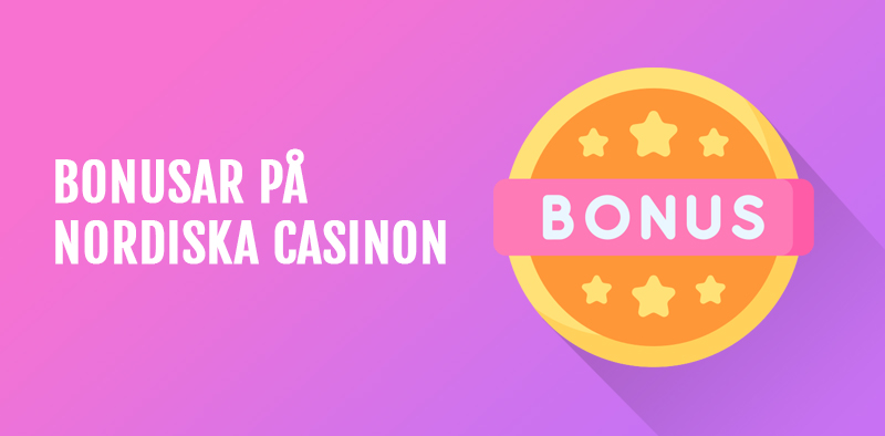 bonusar på nordiska casinon