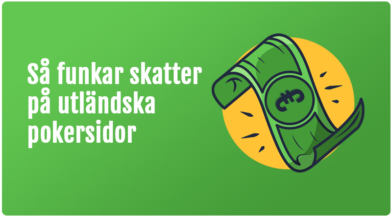 Skatter på utländska pokersidor